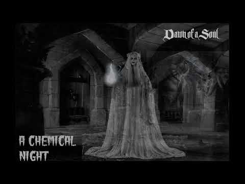 Dawn of a Soul A Chemical Night 2020 Full Album