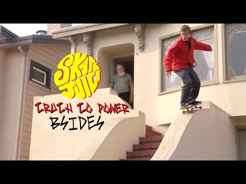 Skate Juice "Truth To Power" B Sides