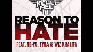 DJ Felli Fel feat. Ne-yo, Tyga &amp; Wiz Khalifa - Reason To Hate [Instrumental] OFFICIAL