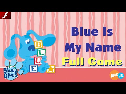 Blue's Clues™: Blue Is My Name (Flash) - Nick Jr. Games
