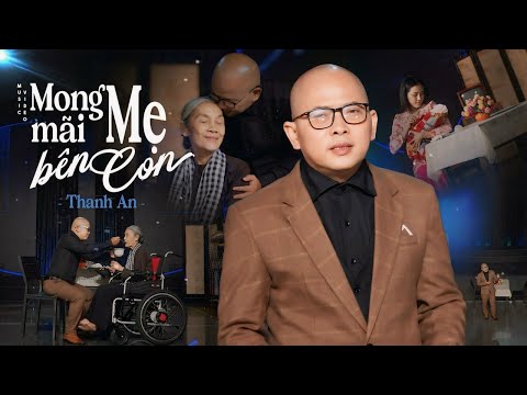 Mong mẹ mãi bên con - Thanh An