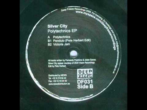 Silver City - Pendulu - Pete Herbert Edit