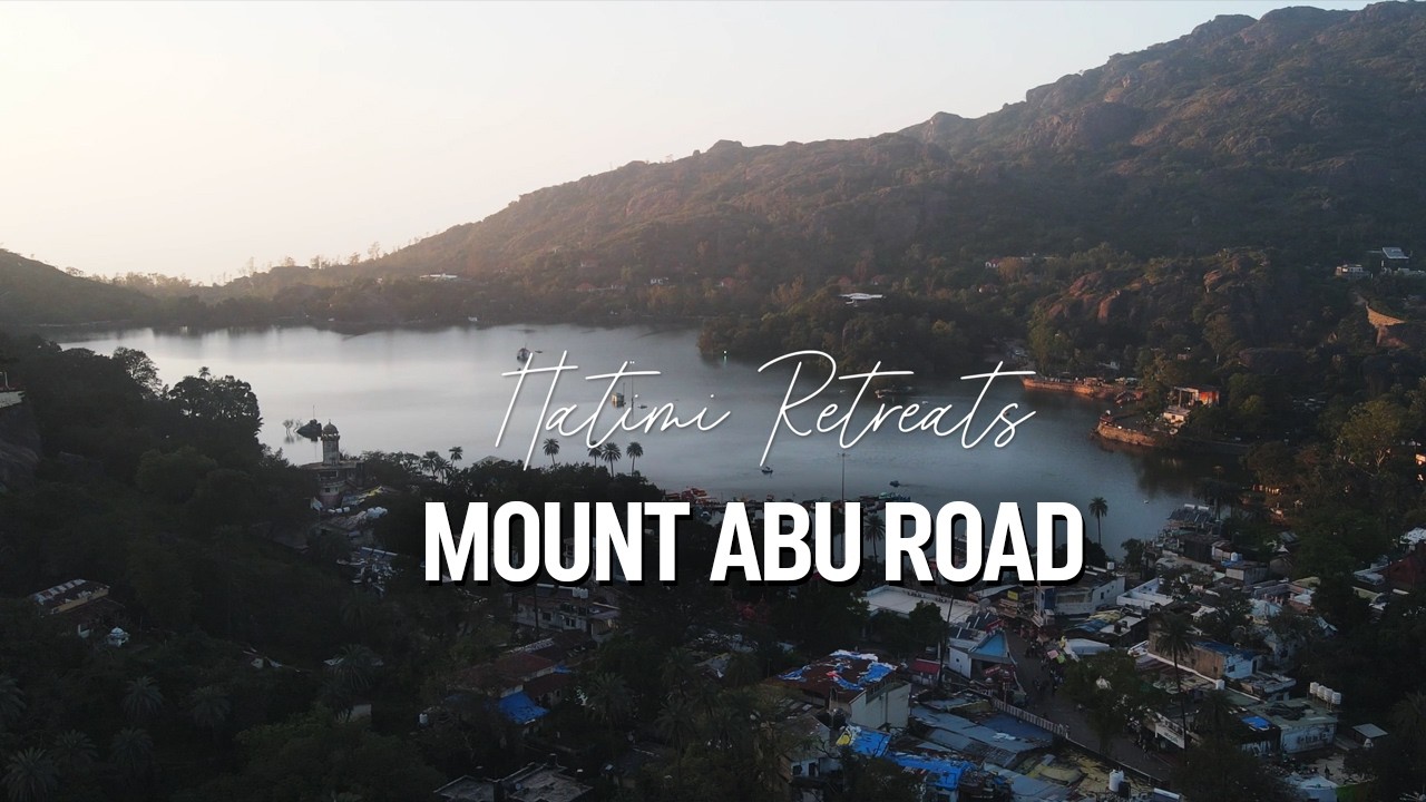 HATIMI RETREATS · MOUNT ABU