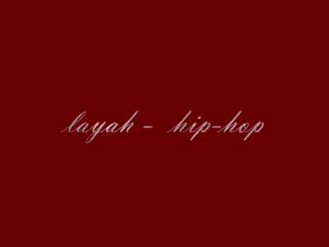 layah- hip-hop
