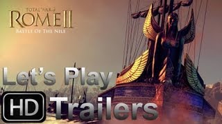Total War: ROME II - 14 Min Gameplay Walkthrough | The Battle of the Nile