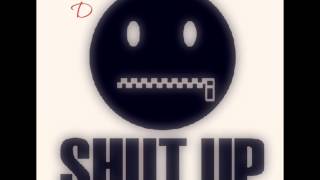 Roccstarr D - Shut Up (The Motto Freestyle)