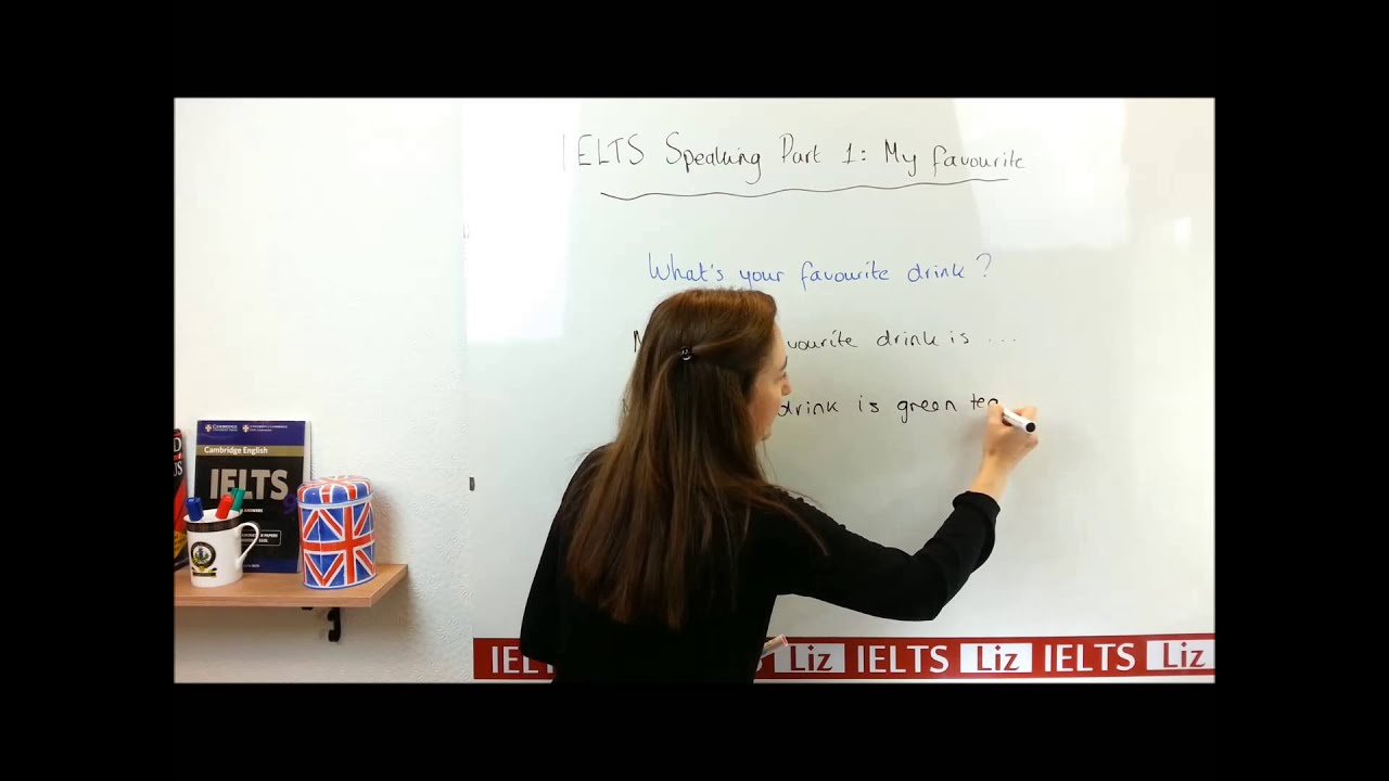 IELTS speaking part 1: What's your favourite...?
