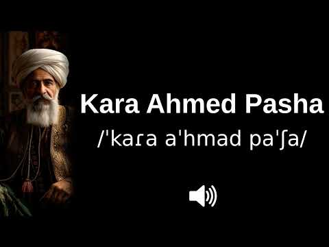 🇹🇷 How to pronounce Kara Ahmed Pasha (CORRECTLY!)