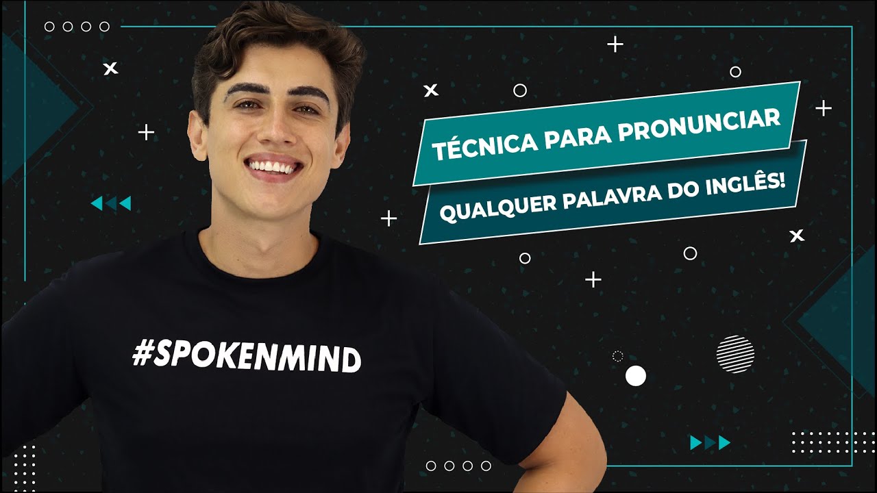 Técnica para pronunciar qualquer palavra no Inglês