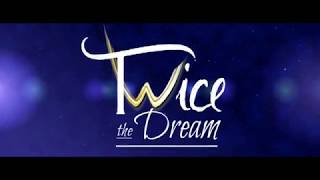 Twice the Dream (2019) Video