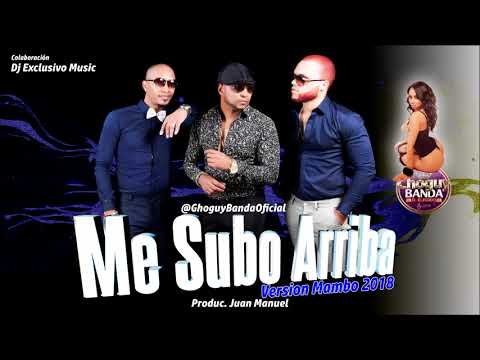 Choguy Banda - Me Subo Arriba ( Mambo ) Oficial Audio