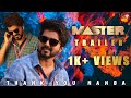 Master-Official Trailer | Thalapathy Vijay,Malavika Mohanan, Anirudh Ravichander |XB Film