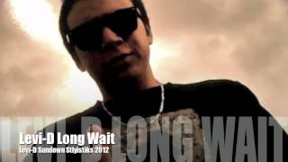 Levi-D "Long Wait"