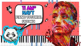 NAYT - TI AM* - FREE MIDI Piano Tutorial
