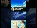 She Miss Him So Much Tonikawa Over The Moon For You Anime Animeedit Shorts