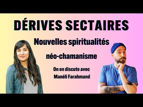 Sectarian deviations and new spiritualities (with Manéli Farahmand)