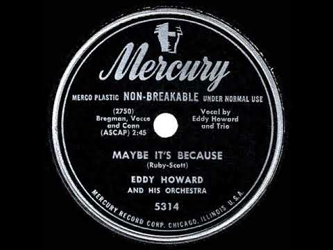 1949 HITS ARCHIVE: Maybe It’s Because - Eddy Howard