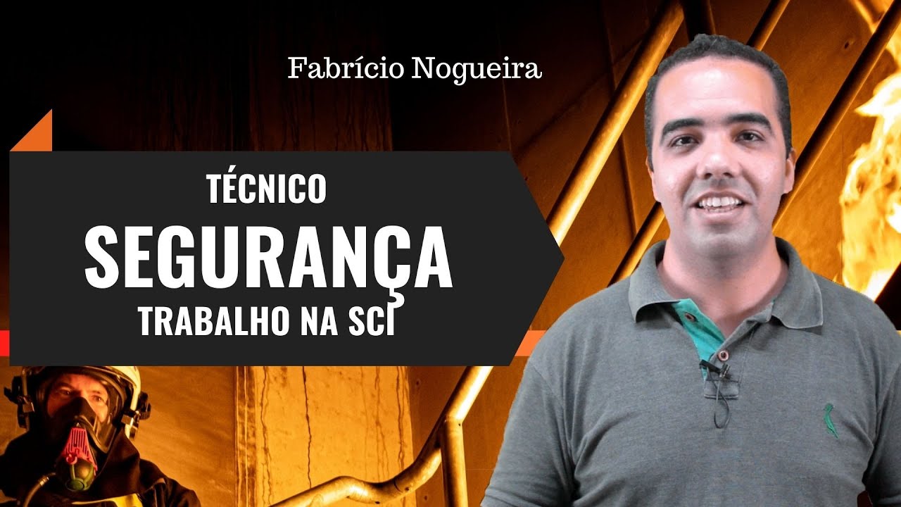 Técnico de Segurança do Trabalho | Como atuar na Segurança Contra Incêndio sendo TST