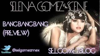 Bang Bang Bang - Selena Gomez &amp; The scene (Official)