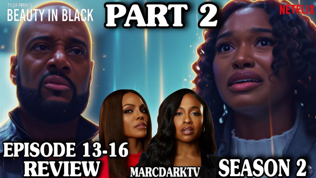 BEAUTY IN BLACK SEASON 2 EPISODE 13-16 REVIEW!!!