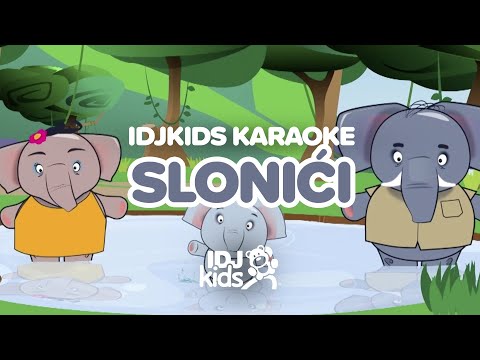 SLONIC VOLI DA SE SMEJE // SLONICI // @IDJKids KARAOKE