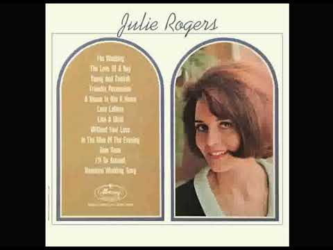 538 - Julie Rogers - Like A Child