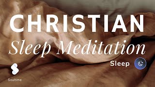 Sleep Meditation 💤 Christian Meditation for a Restful Night