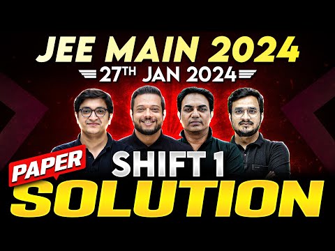 JEE Main 2024 Paper Discussion, ATTEMPT 1 | 27th January - SHIFT 1