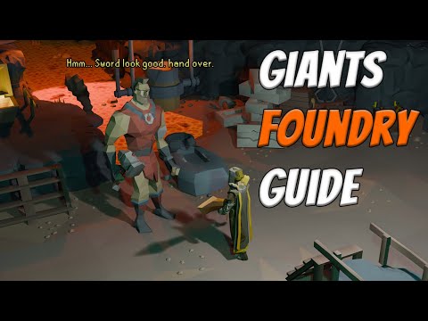 QUICK and EASY Giant's Foundry Guide - OSRS | 2025