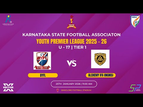 KSFA | YOUTH PREMIER LEAGUE 2025 - 26 | U - 17 | TIER 1 | BYFL VS ALCHEMY IFA (INGNIS)