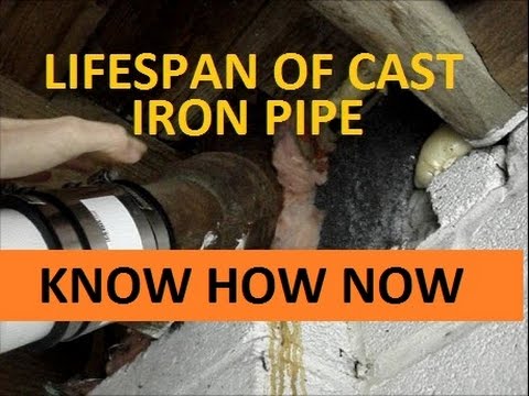 How long does cast iron pipe last?