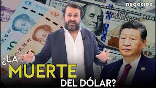 ¿La muerte del dólar? Así prepara China su plan para convertir al Yuan en la nueva moneda global