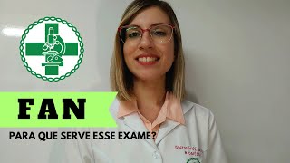 FAN - Para que serve esse exame