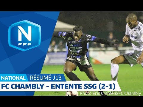 J13 : FC Chambly Oise - Entente SSG (2-1), le résumé I National FFF 2018-2019