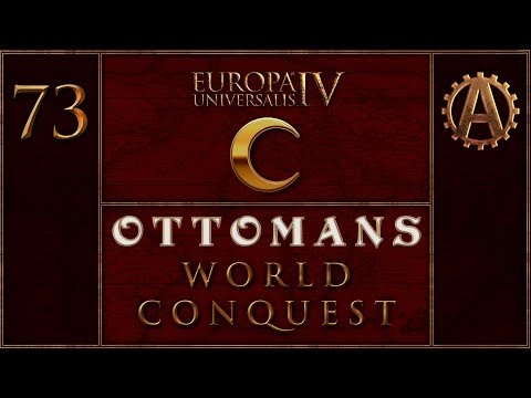 Europa Universalis IV Let's Conquer the World as Ottomans 73