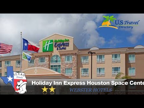 Holiday Inn Express Houston Space Center-Clear Lake - Webster Hotels, Texas