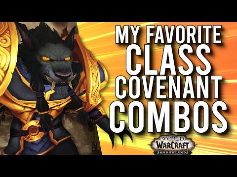 My Favorite Class And Covenant Combinations So Far In Shadowlands! -  WoW: Shadowlands 9.0