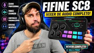 FIFINE SC8 - Mixer de som COMPLETO para seu setup de Lives, Videos e Podcasts!