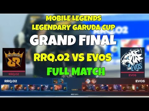 RRQ.O2 vs EVOS FULL MATCH Mobile Legends GrandFinal Garuda Legendary Cup