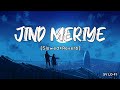 Jind Meriye [Slowed+Reverb] Sachet-Parampara | Javed Ali | SV Lofi