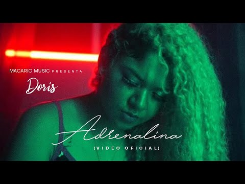 Doris - Adrenalina (Video Oficial)