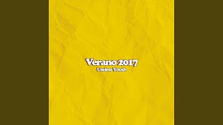 Verano 2017 Music Video