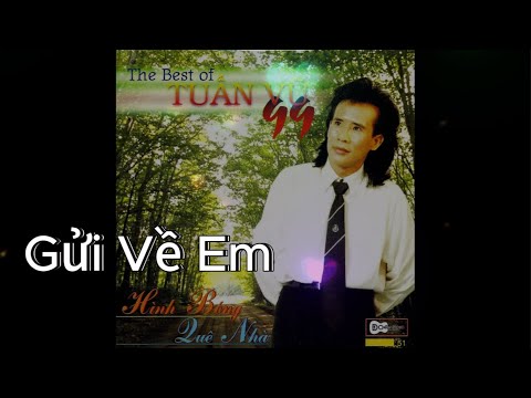 Gửi Về Em | Tuấn Vũ | Đỗ Thu | Nhạc Bolero | Tp Hello