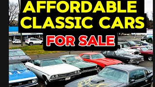 AFFORDABLE Classic Cars You Can ACTUALLY Buy | Full Lot Tour!