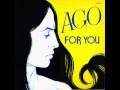 Ago - For You 