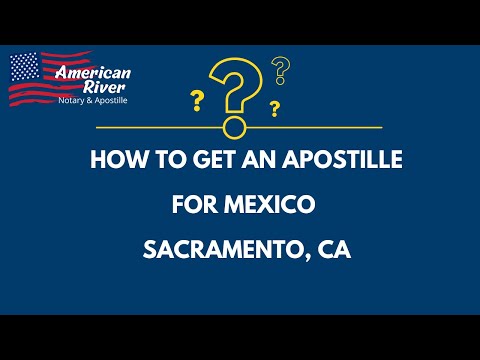 How Do I Get An Apostille For Mexico In Sacramento, CA