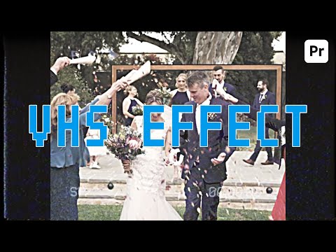 Create a VHS EFFECT in Adobe Premiere Pro