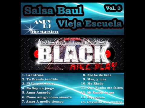 Salsa Baul Vieja Escuela Vol 3. ( BLACK Disc-Play)