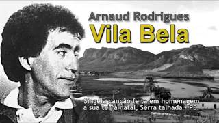 Arnaud Rodrigues - Vila Bela