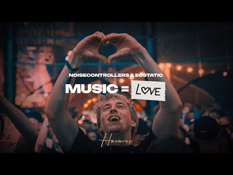 Noisecontrollers & Ecstatic - Music = Love (Official Videoclip)
